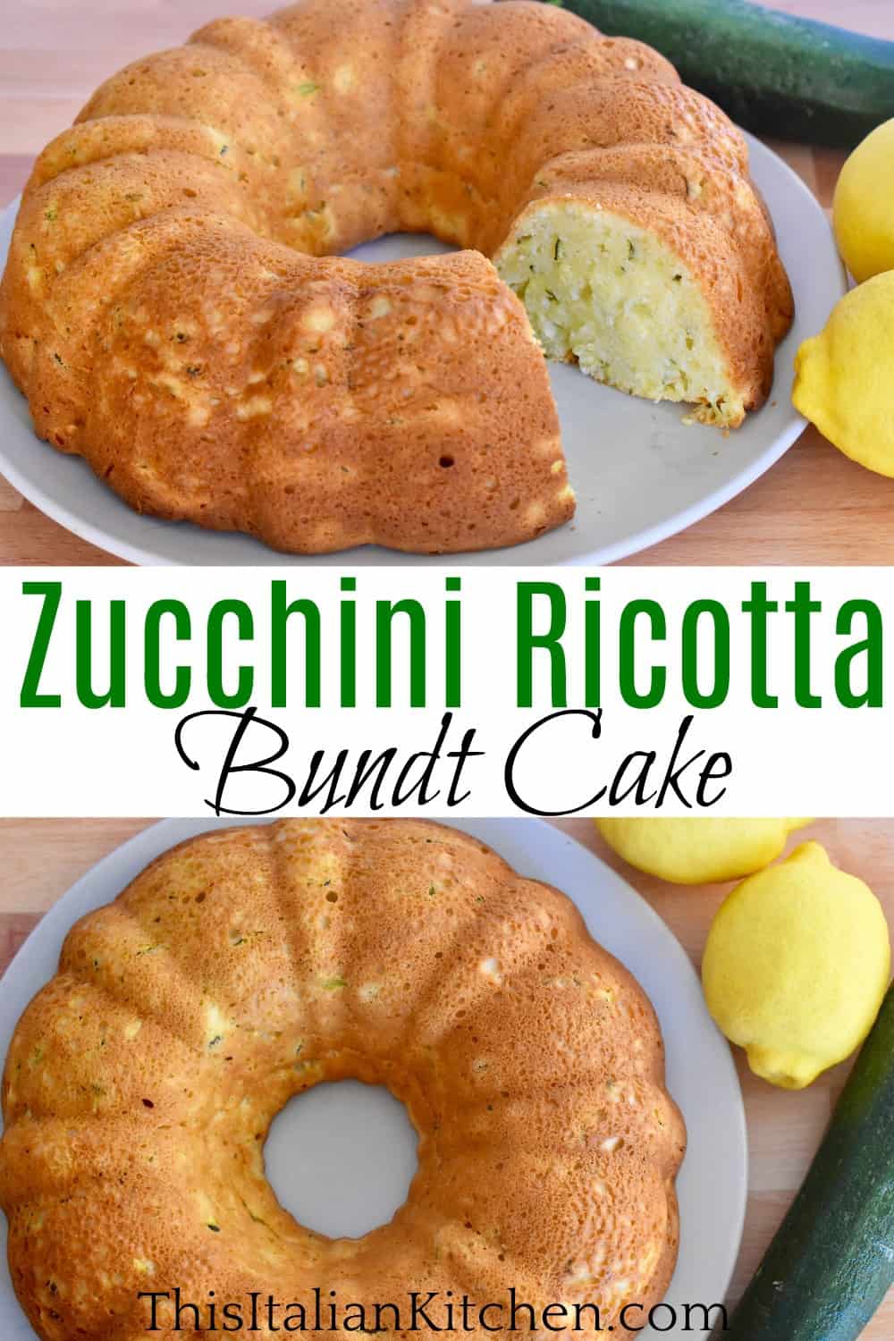 Zucchini Ricotta Bundt Cake Pinterest Pin. 